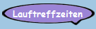 Lauftreffzeiten